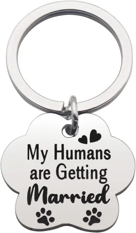 Pet Tag for Wedding My Humans are Getting Married Announcement Engagement Gifts for Couples Wedding Gift for Pet Lovers Cat Dog Dad Mom Gift